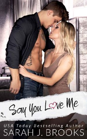 [Southport Love Stories 02] • Say You Love Me · An Enemies to Lovers Romance